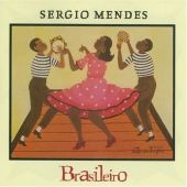 Sergio Mendes-Brasileiro Sergio Mendes-Brasileiro