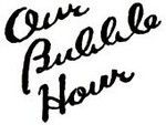 our_bubble_hour2011-01-31 our_bubble_hour2011-01-31
