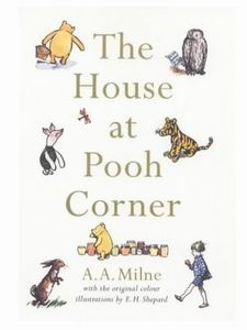 The House At Pooh Corner The House At Pooh Corner